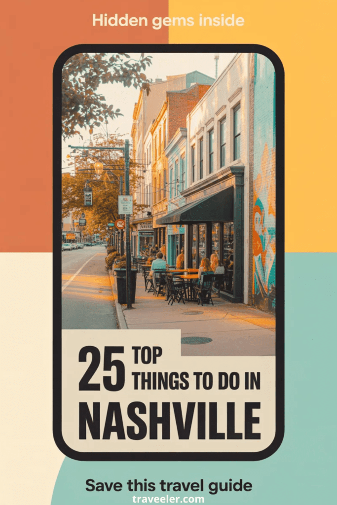 Top Things to Do in Nashville: 25 Hidden Gems You Won’t Find on Broadway