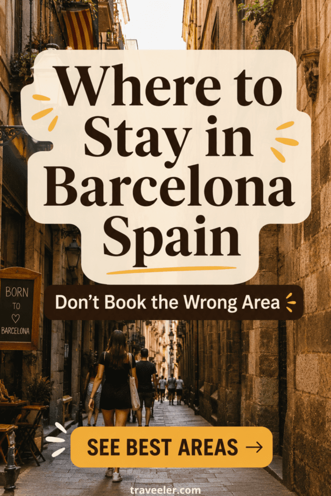 Where to Stay in Barcelona Spain: Hotels by Area (So You Don't Pick Wrong)