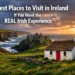 15 Best Places to Visit in Ireland If You Want the REAL Irish Experience