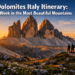 Dolomites Italy Itinerary That Shows You the Most Beautiful Spots in Just One Week