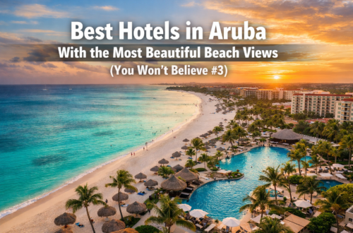 Best Hotels in Aruba With the Most Beautiful Beach Views (You Won't Believe #3)
