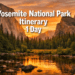 Yosemite National Park Itinerary 1 Day: The Perfect Route You Can Actually Follow