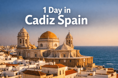 1 Day in Cadiz Spain: What to Do, Eat & See in Just 24 Hours