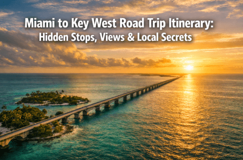 Miami to Key West Road Trip Itinerary: Hidden Stops, Views & Local Secrets