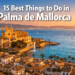 15 Best Things to Do in Palma de Mallorca (Hidden Gems + Must-See Spots)