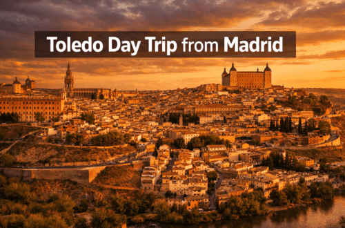 Toledo Day Trip from Madrid: The Perfect 1-Day Itinerary (Train + Must-See Spots)