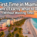 First Time in Miami? Here's Exactly What to Do (Without Wasting Time)