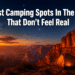 Best Camping Spots In The US That Don't Feel Real (Hidden Gems You'll Love)