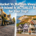 Nantucket Vs Martha's Vineyard: Which Island Is ACTUALLY Better for Your Trip?