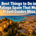 Best Things to Do in Malaga Spain That Most Travel Guides Miss