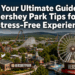 Your Ultimate Hershey Park Tips for a Stress-Free Family Experience