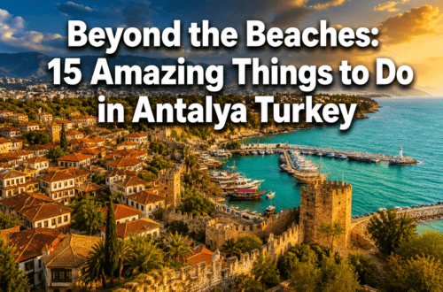 15 Amazing Things to Do in Antalya Turkey Beyond the Beaches (Hidden Gems Included)