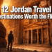 12 Jordan Travel Destinations Worth the Flight (Even If You Only Have One Week)