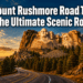 Mount Rushmore Road Trip: The Ultimate Scenic Route with Hidden Stops You Can't Miss