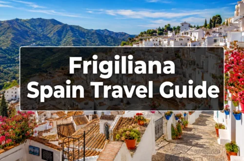 Frigiliana Spain Travel Guide: Everything First-Time Visitors Need to Know