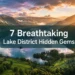 7 Breathtaking Lake District Hidden Gems (Your Done-For-You Itinerary to Escape the Crowds)