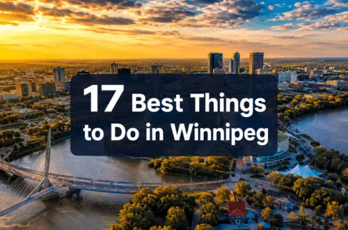 17 Best Things to Do in Winnipeg That Are Surprisingly Worth the Trip