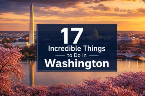 17 Incredible Things to Do in Washington DC That Most Tourists Miss