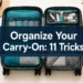 How to Organize Your Carry-On Bag: 11 Genius Tricks That Fit More Without Overpacking