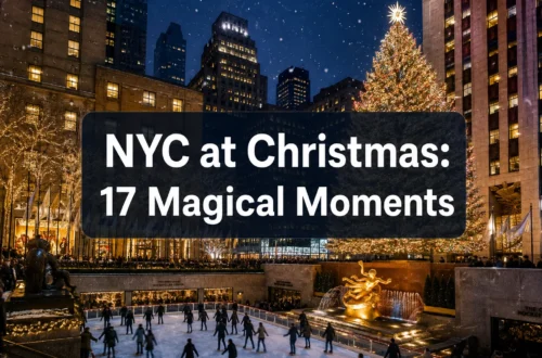 New York City in Christmas Time: 17 Magical Moments Most Tourists Completely Miss