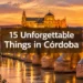 15 Unforgettable Things to Do in Córdoba Spain Beyond the Mezquita