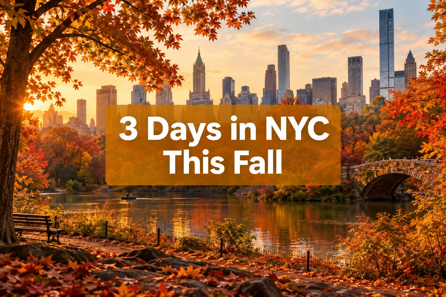 3 Days in NYC This Fall: The Cozy Weekend Itinerary Everyone Will Want to Copy