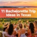 11 Bachelorette Trip Ideas in Texas That Aren't Austin (And Are Way More Fun)