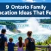 9 Ontario Family Vacation Ideas That Feel Like a Trip Abroad