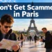 Don't Get Scammed in Paris: 10 Red Flags Most Travel Guides Never Mention