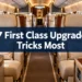 7 First Class Upgrade Tricks Most Travelers Never Think to Try