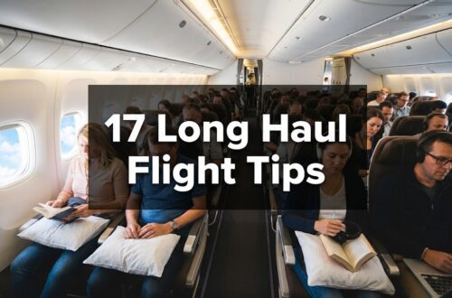 The Long Haul Flight Tips Survival Guide: 17 Tricks for 12+ Hour Flights