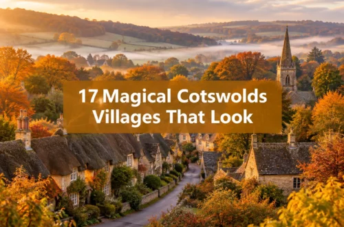 17 Magical Cotswolds Villages That Look Straight Out of a Fall Fairytale