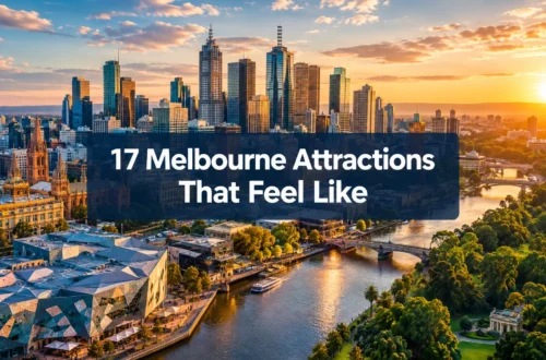 17 Melbourne Attractions That Feel Like You Found a Secret Side of the City