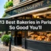 Best Bakeries in Paris: 13 Spots So Good You'll Plan Your Day Around Them